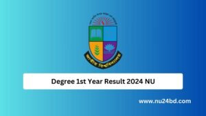 Degree 1st Year Result 2024 NU