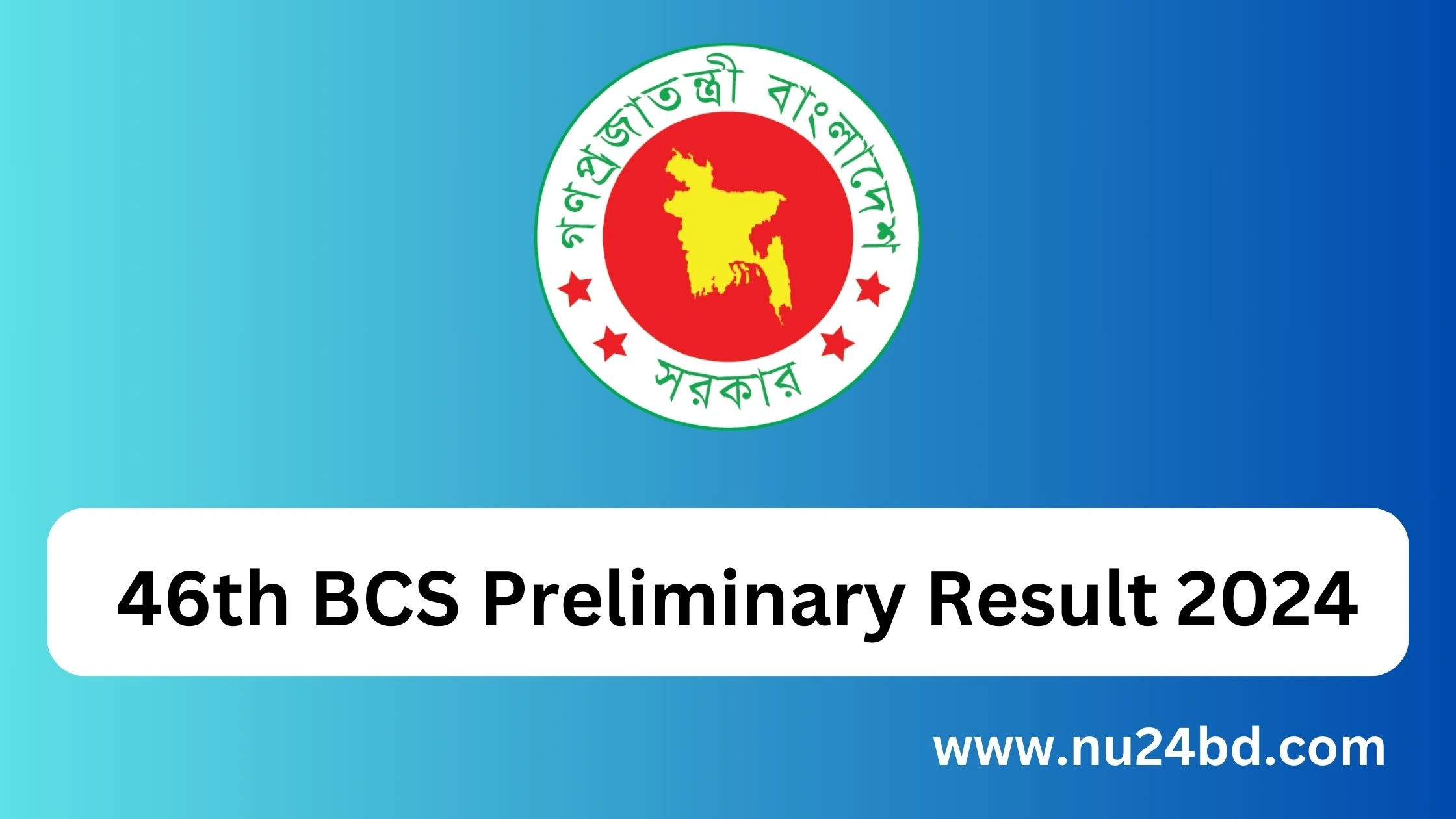 46th BCS Preliminary Result 2024