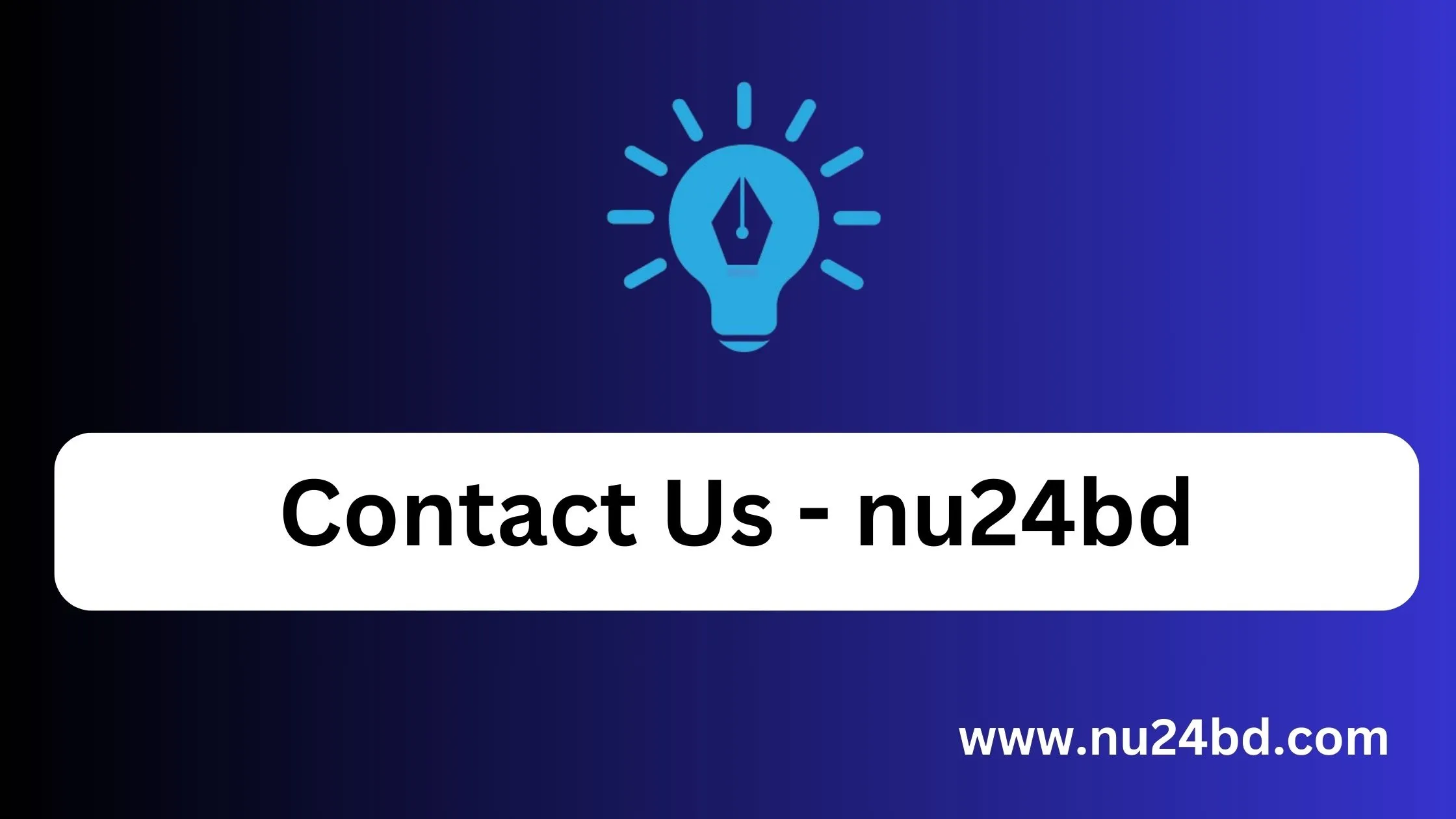 Contact Us - nu24bd