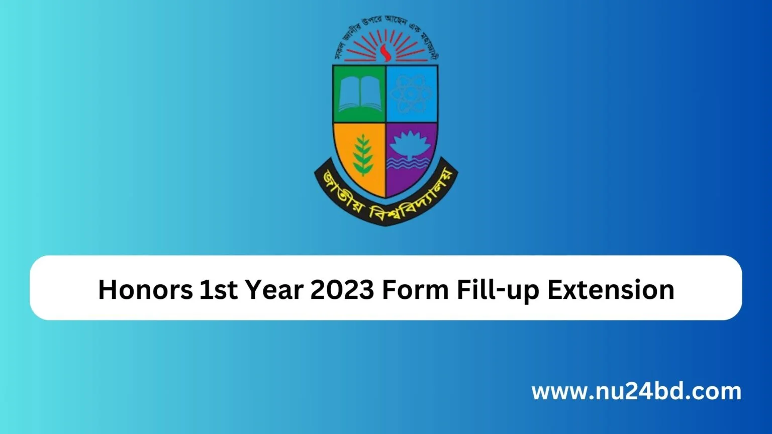 Honors 1st Year Exam 2023 Form Fill-up Extension