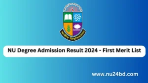 NU Degree Admission Result 2024 - First Merit List