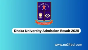 Dhaka University Admission Result 2025